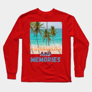 Palm Tree SUNBURNS AND MEMORIES Long Sleeve T-Shirt